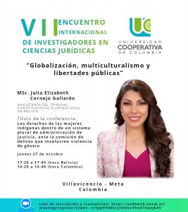 Lee más sobre el artículo MAGISTRADA ELIZABETH CORNEJO GALLARDO PARTICIPÓ DEL VII ENCUENTRO INTERNACIONAL DE INVESTIGADORES EN CIENCIAS JURÍDICAS EN VILLAVICENCIO COLOMBIA