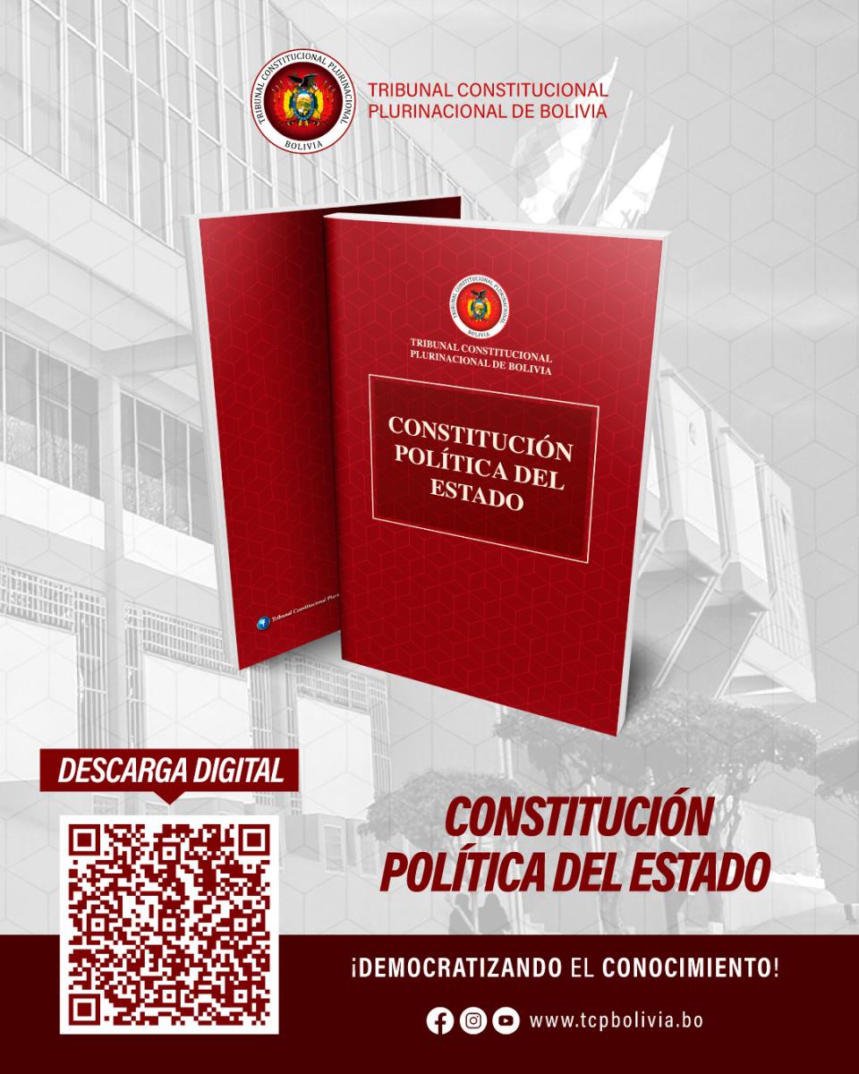 Lee más sobre el artículo CONSTITUCIÓN POLÍTICA DEL ESTADO, DESCARGA GRATUITA
