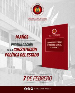 Lee más sobre el artículo 14 AÑOS DE LA PROMULGACIÓN DE LA CPE