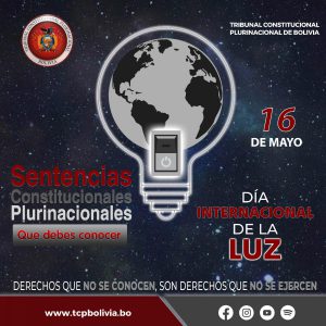 Lee más sobre el artículo DÍA INTERNACIONAL DE LA LUZ, SENTENCIAS CONSTITUCIONALES PLURINACIONALES