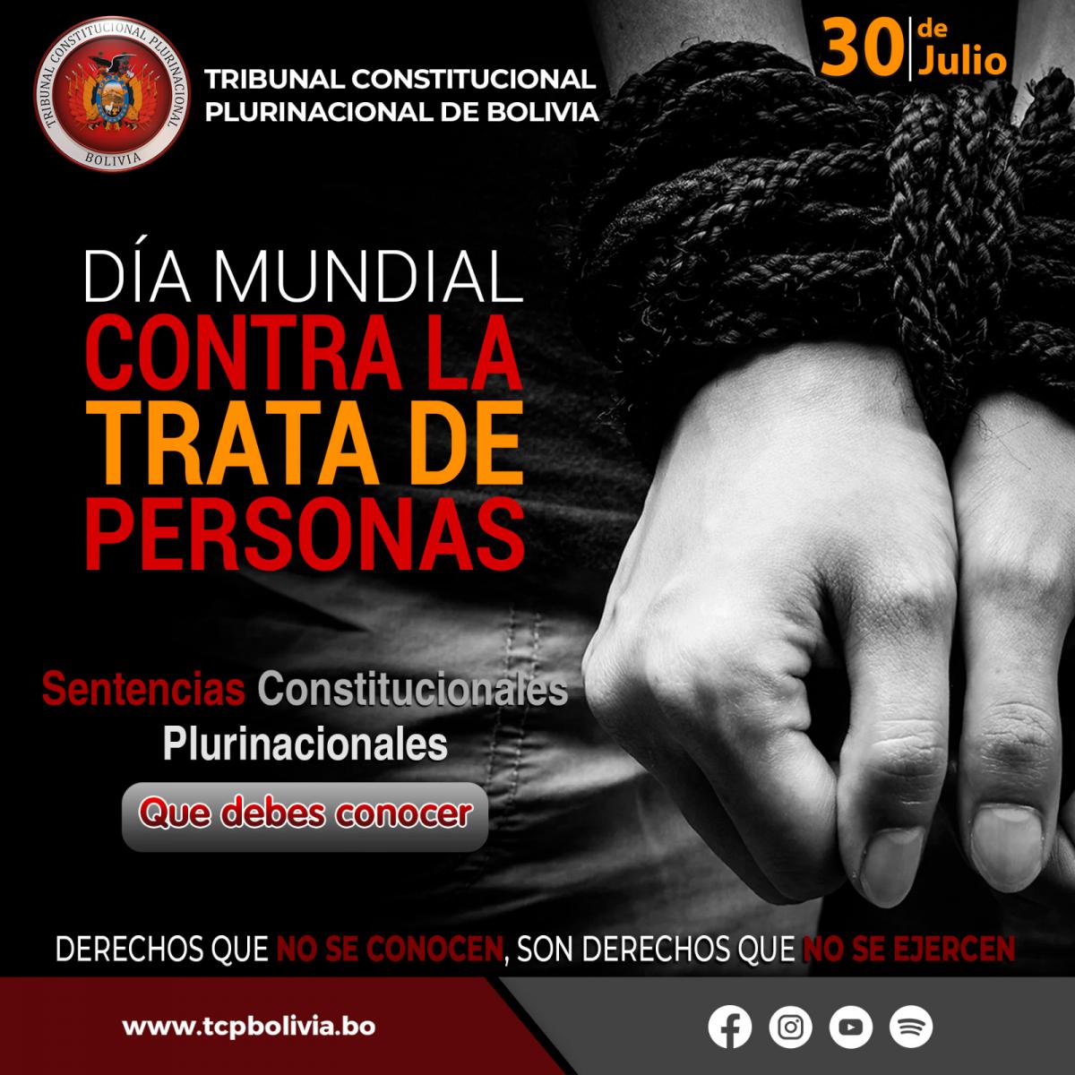 En este momento estás viendo DÍA MUNDIAL CONTRA LA TRATA DE PERSONAS, SENTENCIAS CONSTITUCIONALES PLURINACIONALES