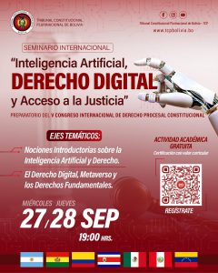 Lee más sobre el artículo SEMINARIO INTERNACIONAL: «INTELIGENCIA ARTIFICIAL, DERECHO DIGITAL Y ACCESO A LA JUSTICIA»