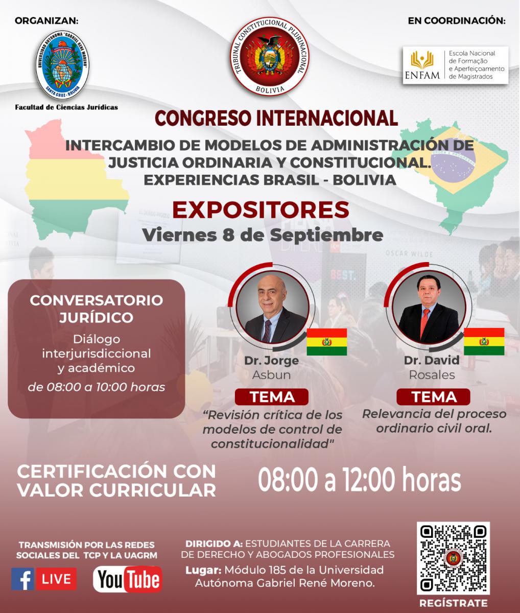 En este momento estás viendo ¿YA ERES PARTE DEL CONGRESO INTERNACIONAL: “INTERCAMBIO DE MODELOS DE ADMINISTRACION DE JUSTICIA ORDINARIA Y CONSTITUCIONAL. EXPERIENCIAS BRASIL – BOLIVIA”?
