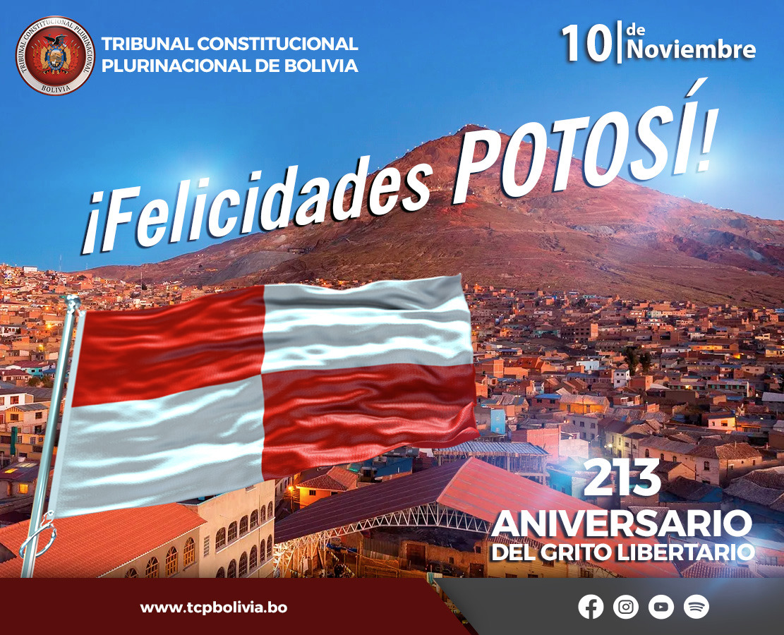 En este momento estás viendo POTOSÍ 213 AÑOS DE ANIVERSARIO DEL GRITO LIBERTARIO