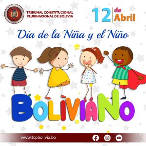 Lee más sobre el artículo DÍA DE LA NIÑA Y EL NIÑO BOLIVIANO