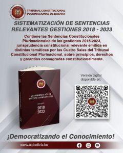 Lee más sobre el artículo DÍA DEL JUEZ BOLIVIANO, SENTENCIAS CONSTITUCIONALES QUE DEBES CONOCER