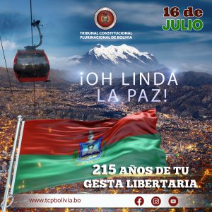 Lee más sobre el artículo CONMEMORAMOS LOS 215 AÑOS DE GESTA LIBERTARIA DEL DEPARTAMENTO DE LA PAZ