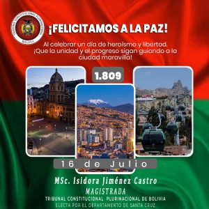 Lee más sobre el artículo SALUTACIÓN DE LA MAGISTRADA DEL TRIBUNAL CONSTITUCIONAL PLURINACIONAL DE BOLIVIA, MSc. ISIDORA JIMÉNEZ CASTRO